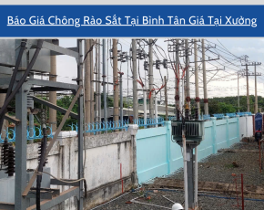 Báo Giá Chông Rào Sắt Tại Bình Tân Giá Tại Xưởng