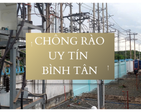 Sản Xuất Chông Rào Sắt Bình Tân Uy Tín, Giá Tại Xưởng