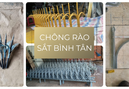 Sản xuất chông rào sắt Bình Tân – Giải pháp bảo vệ công trình hiệu quả, giá tốt